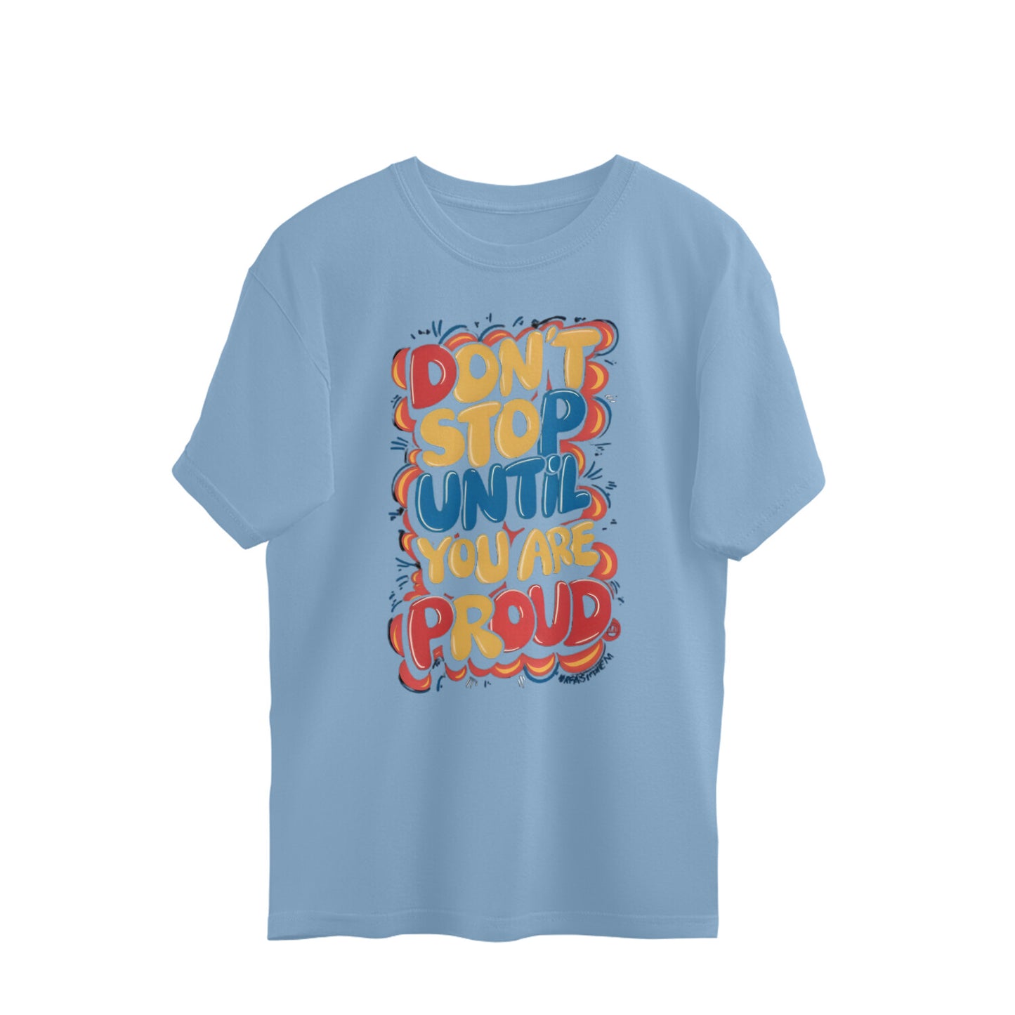 Don't Stop! Men Oversized T-Shirt