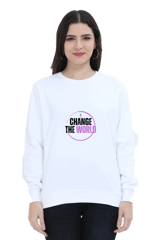 Change the World - Women Sweatshirt #CalcuttaCollection