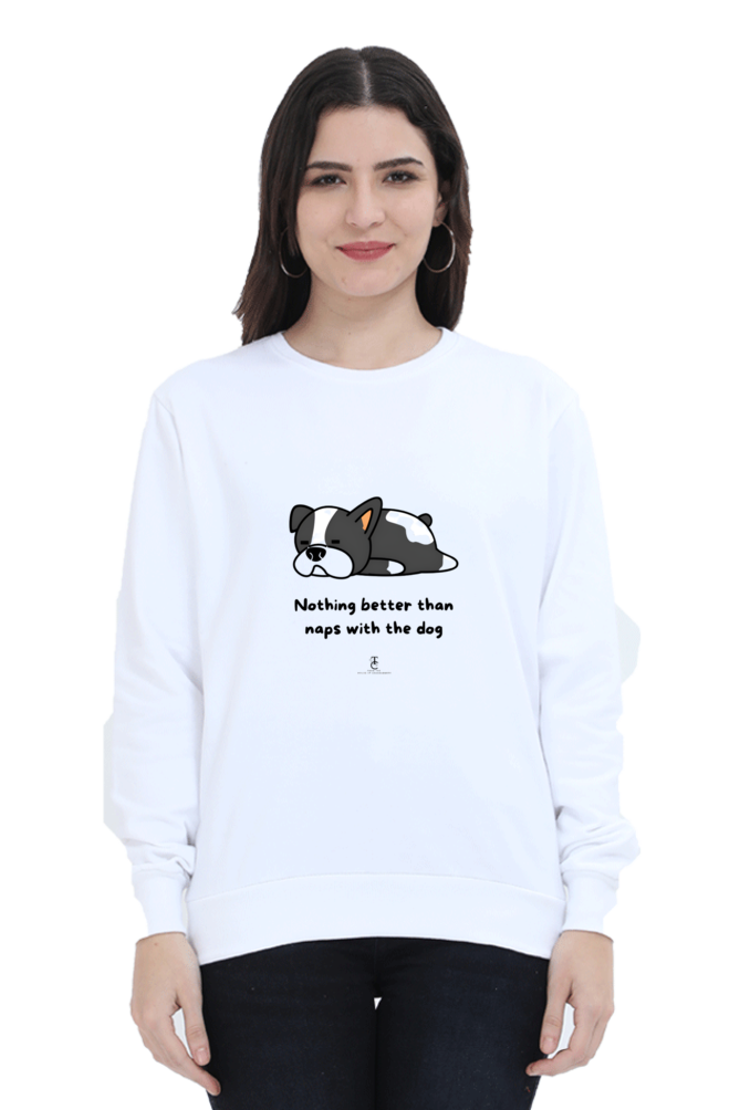 Nothing better than naps with the dog! Women Sweatshirt #CalcuttaCollection