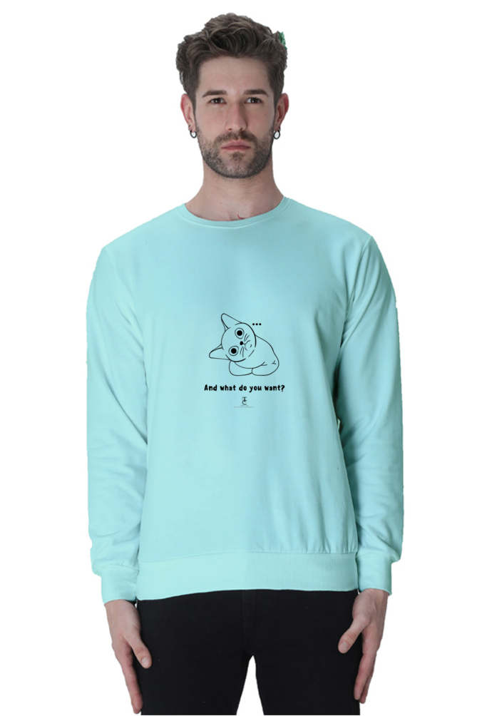 What do you want? Men Sweatshirt #CalcuttaCollection