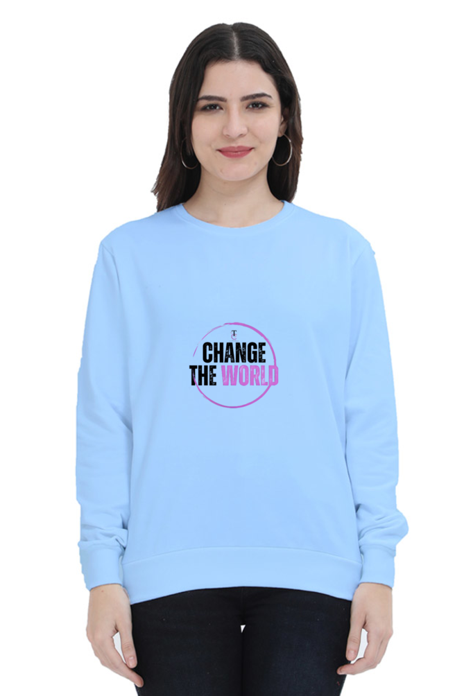 Change the World - Women Sweatshirt #CalcuttaCollection